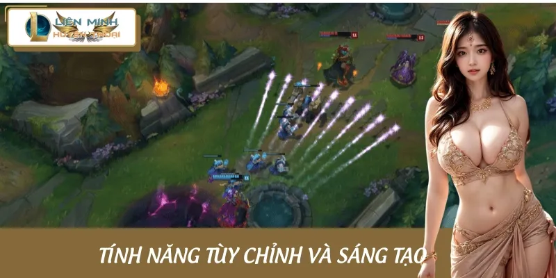 Game thủ còn có thể tự tùy chỉnh và sáng tạo skin trên hệ thống