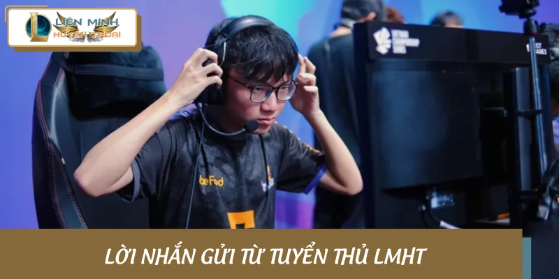 Lời nói tuyển thủ muốn gửi đến người hâm mộ
