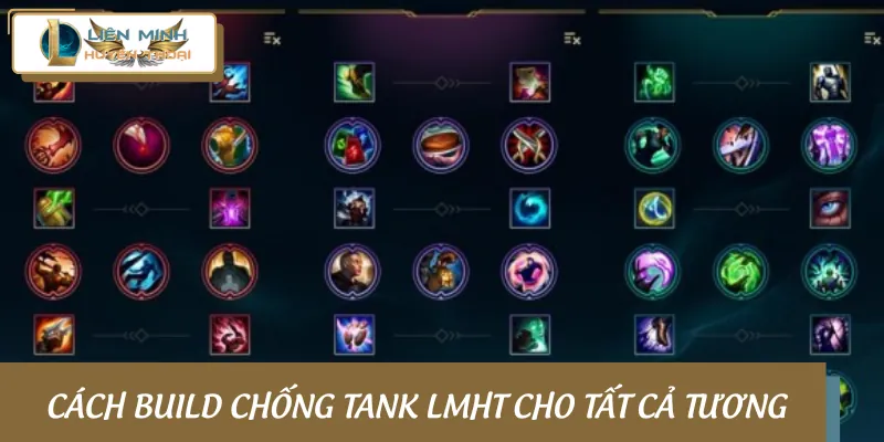 Từng cách build chống tank LMHT cho mọi tướng