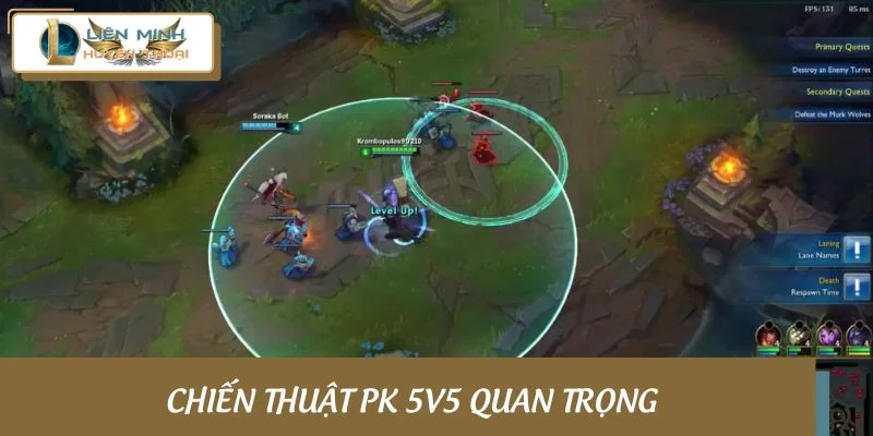 Chiến thuật PK 5v5 rất quan trọng trong LMHT