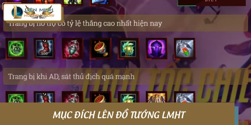 Lý do nên lên đồ tướng LMHT