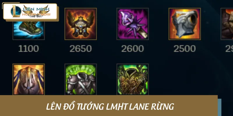 Từng cách lên đồ tướng LMHT theo vị trí