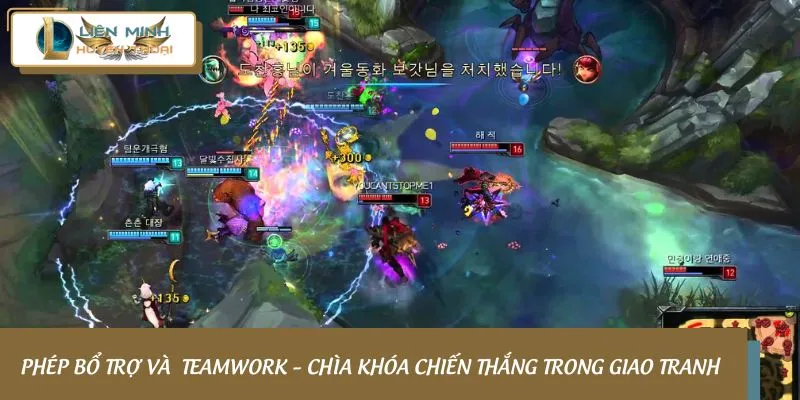Phép bổ trợ và teamwork – Chìa khóa chiến thắng trong giao tranh