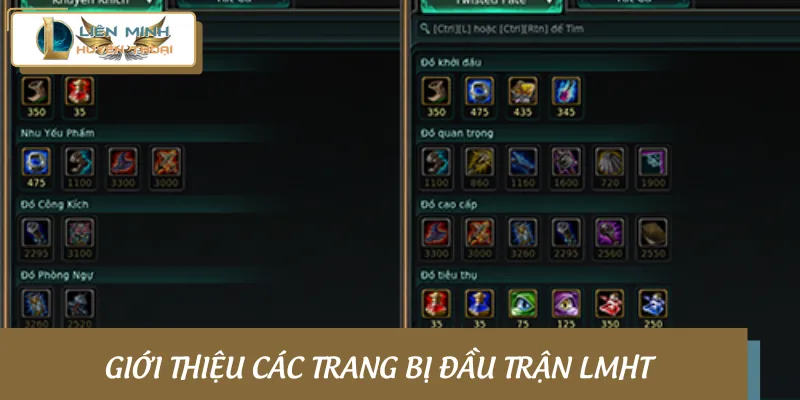 Khái niệm về trang bị đầu trận LMHT
